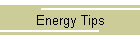 Energy Tips